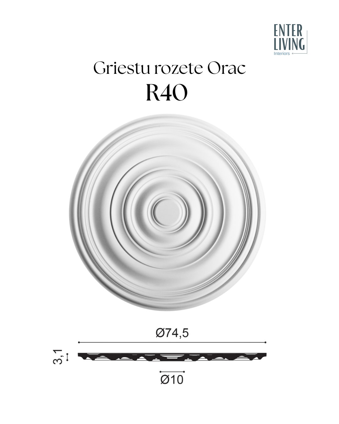 R40 Griestu rozete 74.5 x 3.1 cm